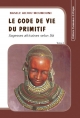 Le code de vie du primitif Tome 4 