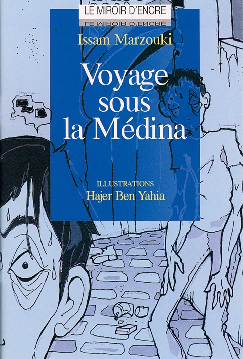 Voyage sous la Médina 