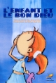 L'enfant et le Bon Dieu 